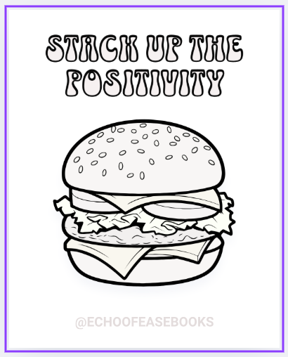 π Stack Up the Positivity β Burger Page