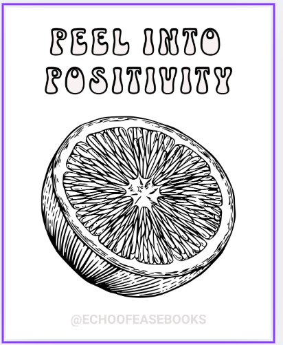 ๐ Feel Into Positivity โ Orange Slice Page