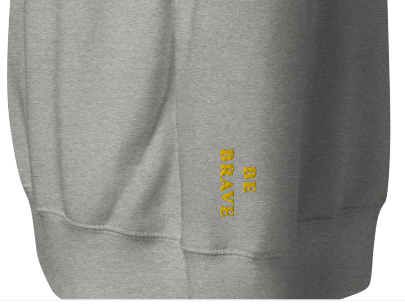 UNAPOLOGETIC (Be Brave) + (Be True) Unisex Premium Embroidered Sweatshirt