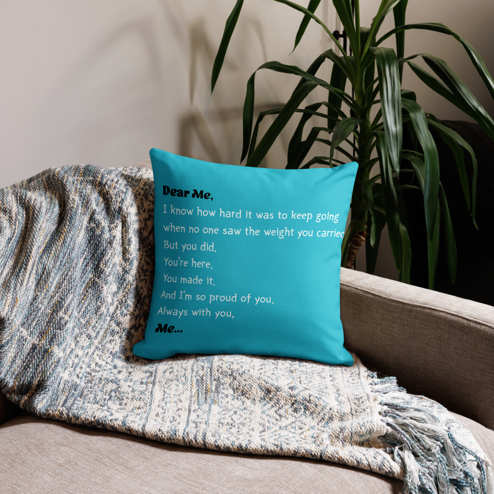 “Dear Me” Turquoise Affirmation Premium Pillow – A Heartfelt Letter to Your Younger Self