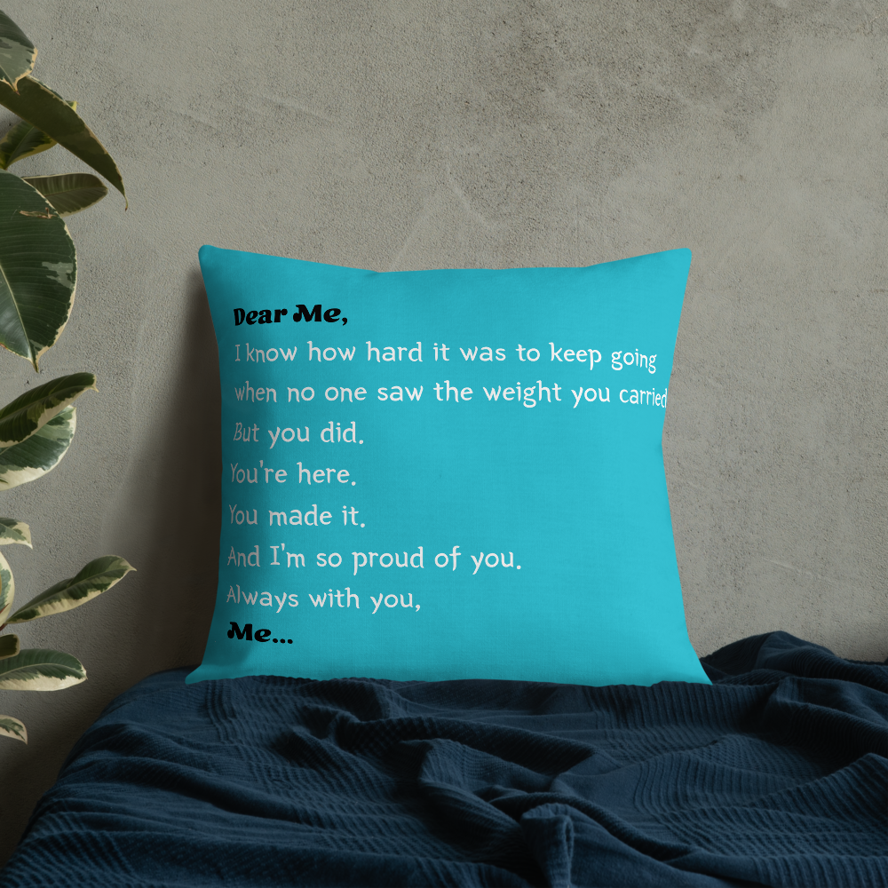 “Dear Me” Turquoise Affirmation Premium Pillow – A Heartfelt Letter to Your Younger Self