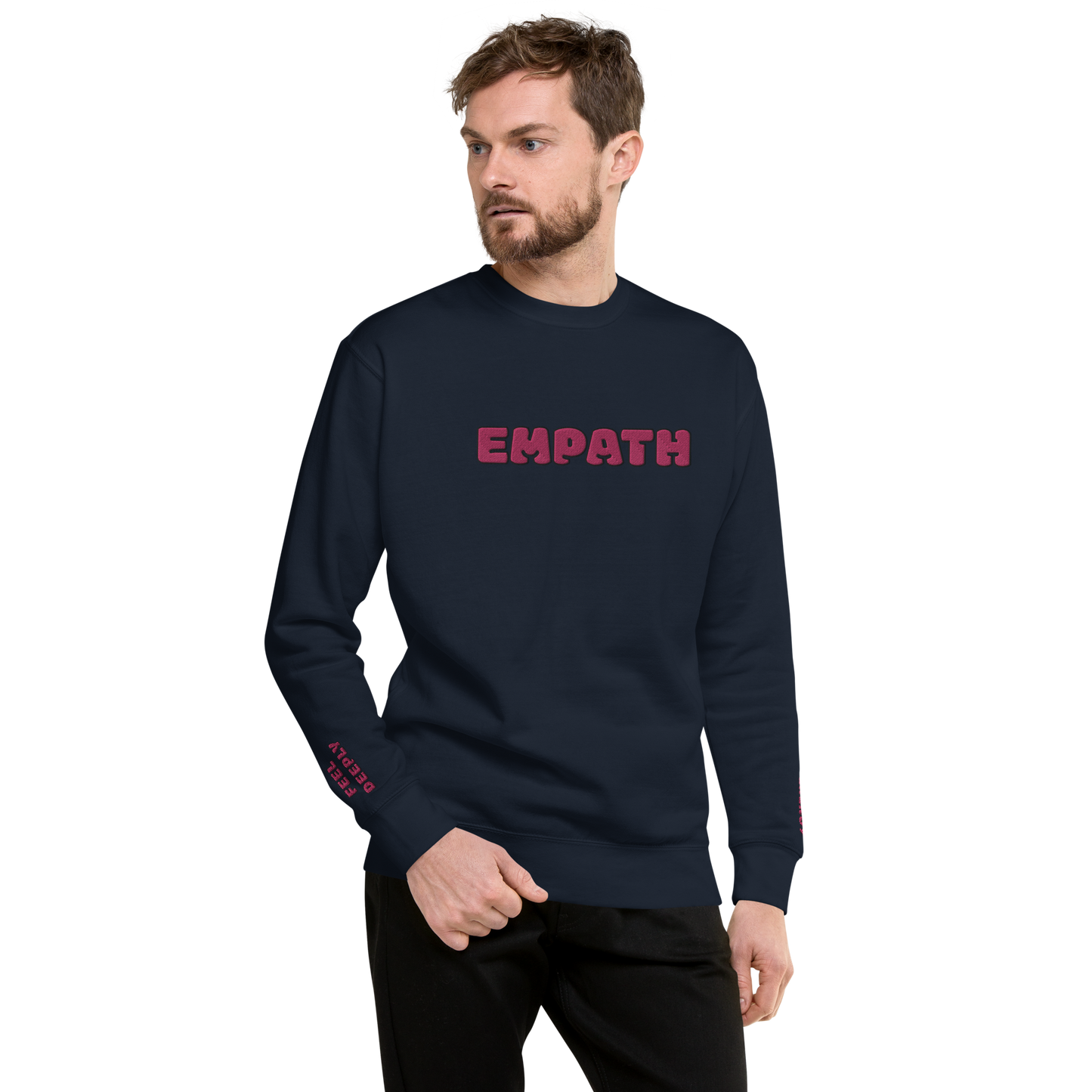 EMPATH (Protect Your Energy) + (Feel Deeply) Unisex Premium Embroidered Sweatshirt
